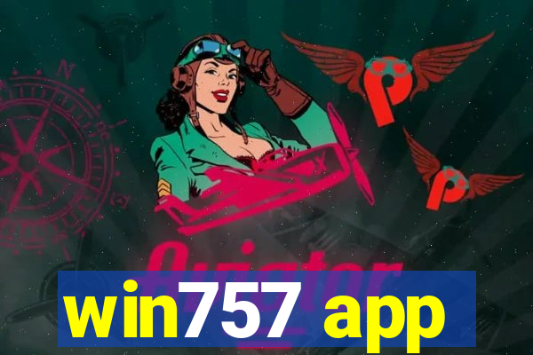 win757 app